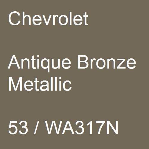 Chevrolet, Antique Bronze Metallic, 53 / WA317N.